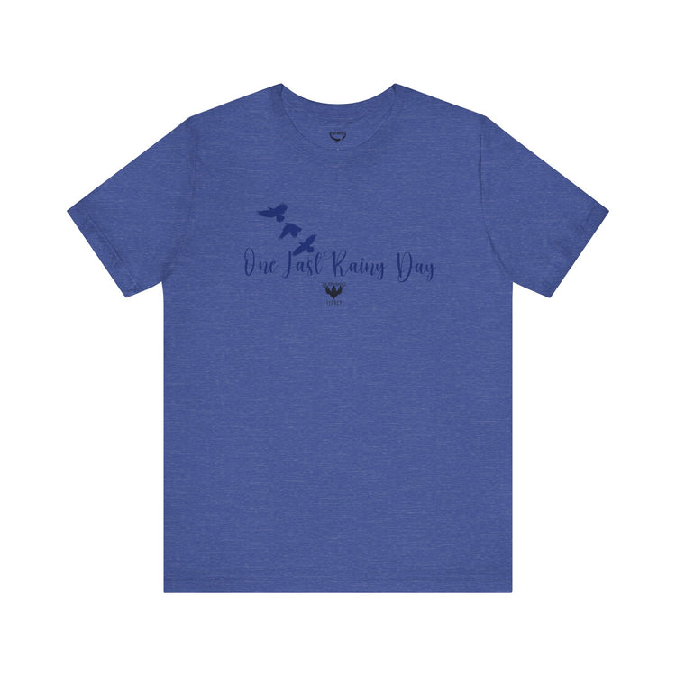 One Last Rainy Day Premium Short Sleeve T-Shirt