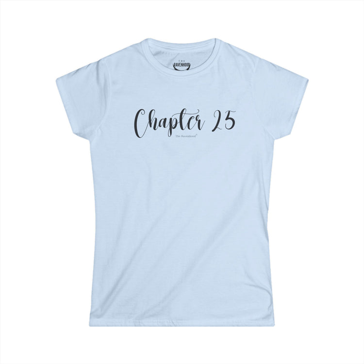 Chapter 25 Ladies Softstyle Tee