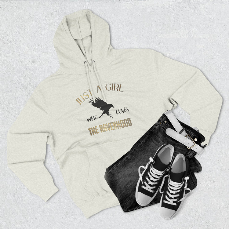 Just A Girl Who Loves The Ravenhood®  Premium Hoodie