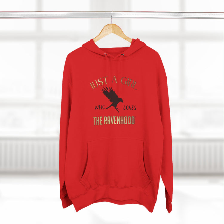 Just A Girl Who Loves The Ravenhood®  Premium Hoodie