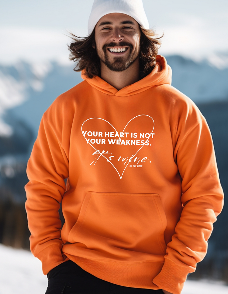 Your Heart Is Not Your Weakness, It's Mine The Ravenhood® Premium Hoodie