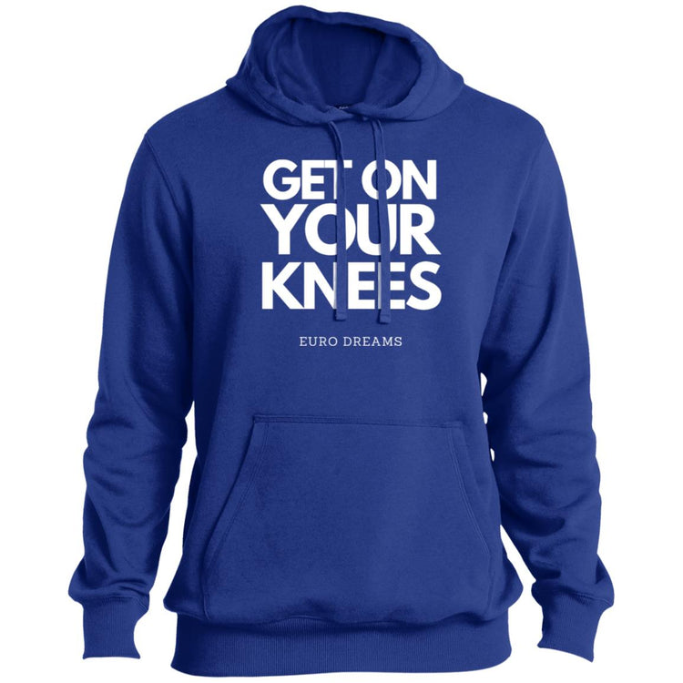 Get on Your Knees/ Euro Dreams F/B Pullover Hoodie
