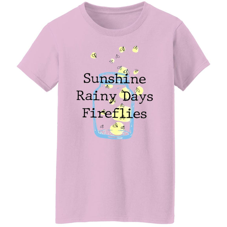 Sunshine Rainy Days Fireflies Ladies' T-Shirt