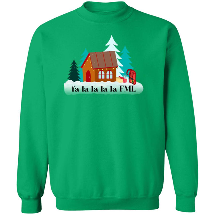 fa la la la la FML Crewneck Pullover Sweatshirt