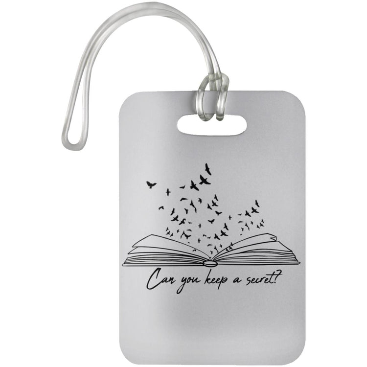 Can you keep a Secret?  Luggage Bag Tag