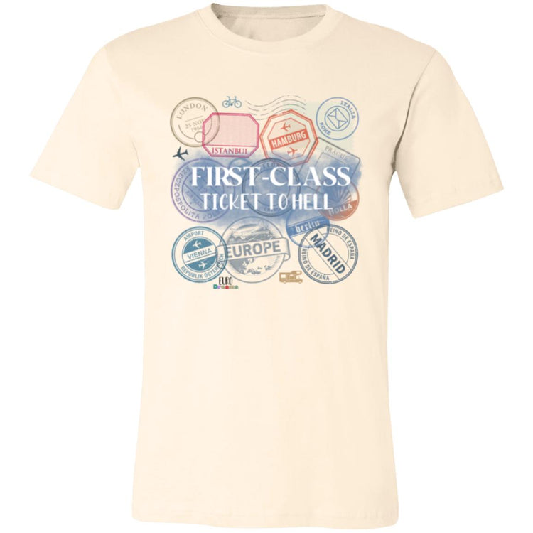 First Class Ticket to Hell Unisex Jersey Short-Sleeve T-Shirt