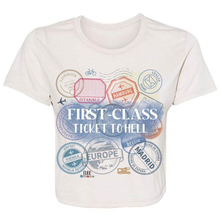 First Class Ticket to Hell Ladies' Flowy Cropped Tee