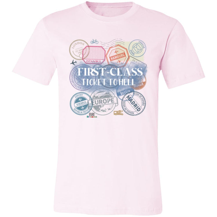 First Class Ticket to Hell Unisex Jersey Short-Sleeve T-Shirt