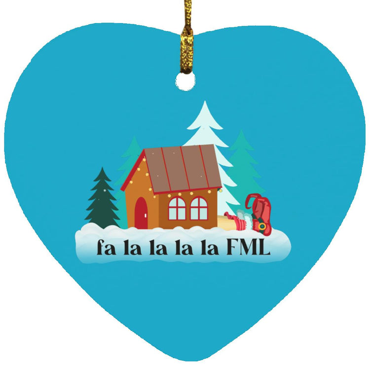 fa la la la la FML Heart Ornament