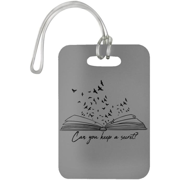 Can you keep a Secret?  Luggage Bag Tag