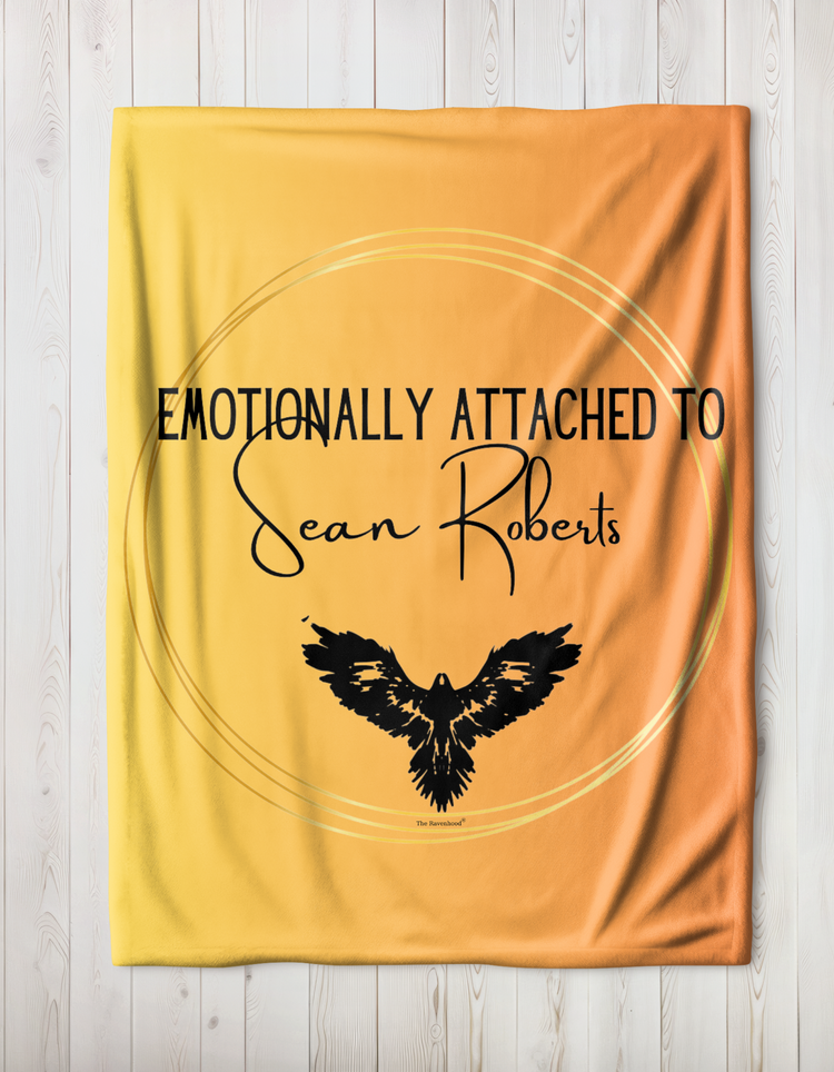 Emotionally Attached to Sean Roberts Blanket