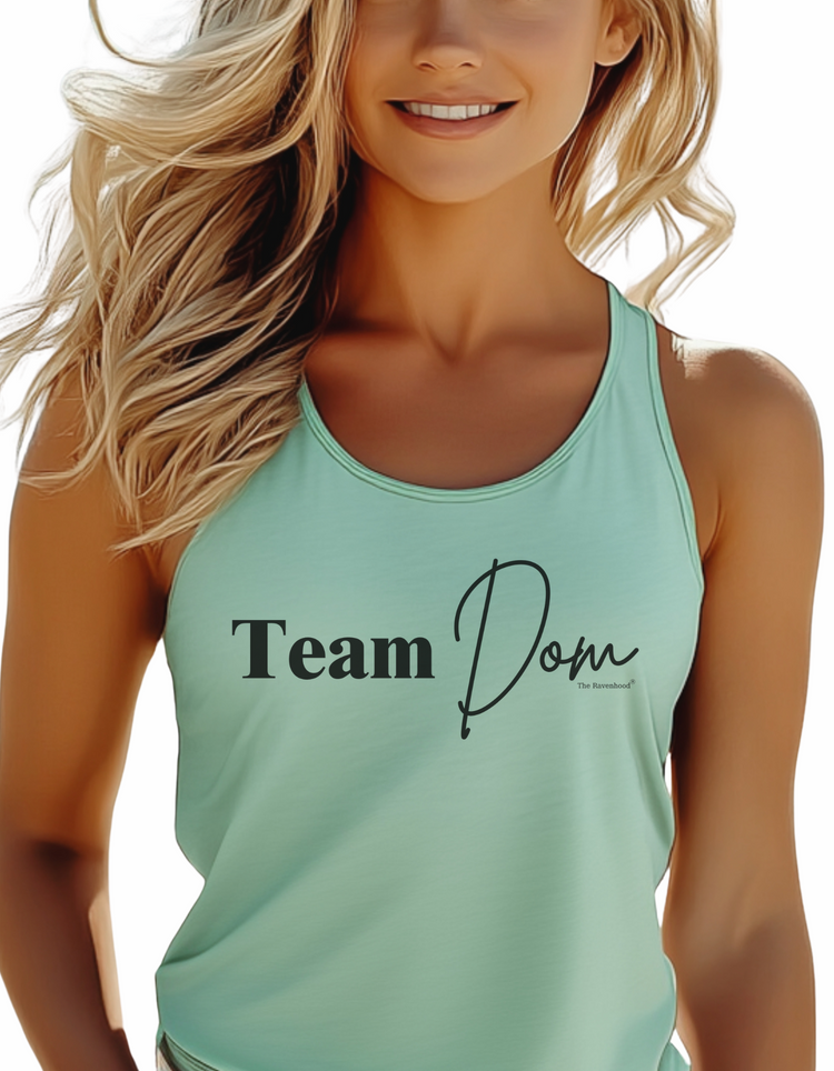 Team Dom Racerback Tank Top Front/Back Design