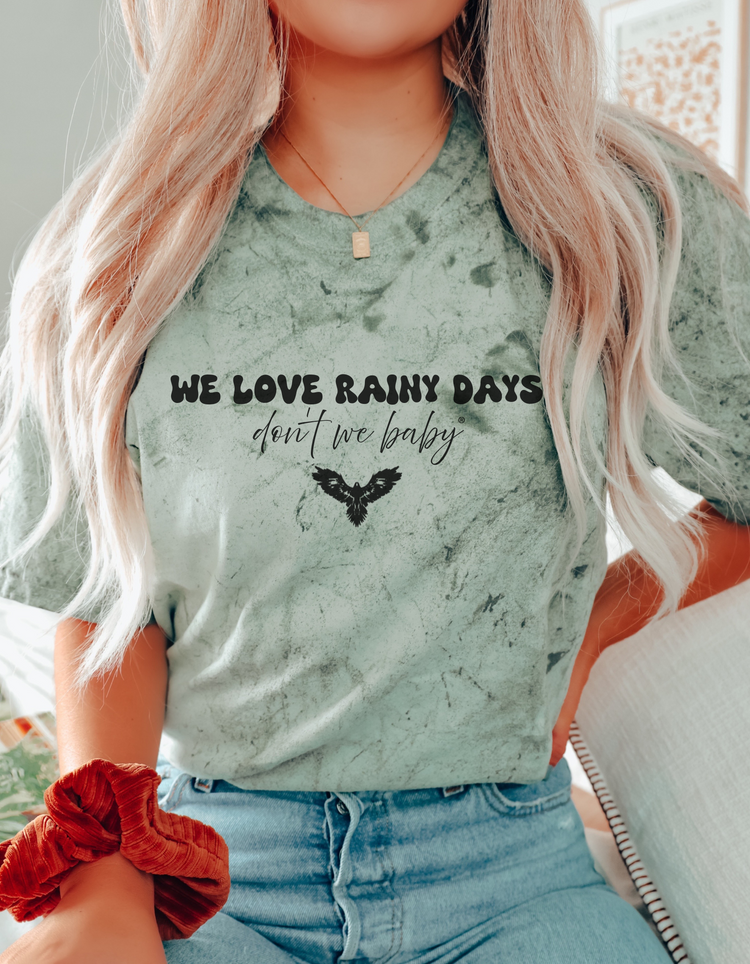 We Love Rainy Days Don't We Baby® Colorblast Premium T-Shirt