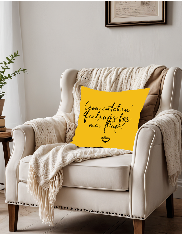 You Catchin' Feelings For Me Pup?™ Indoor Pillow