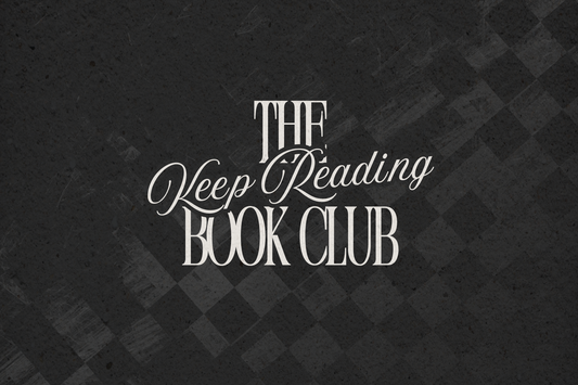 Keep Reading Book Club- Patreon Members Only