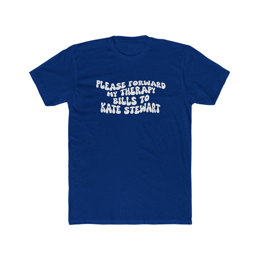 Kate Stewart Therapy Bills Premium Short Sleeve Shirt