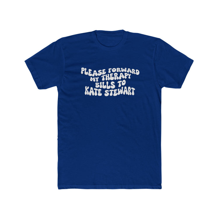 Kate Stewart Therapy Bills Premium Short Sleeve Shirt