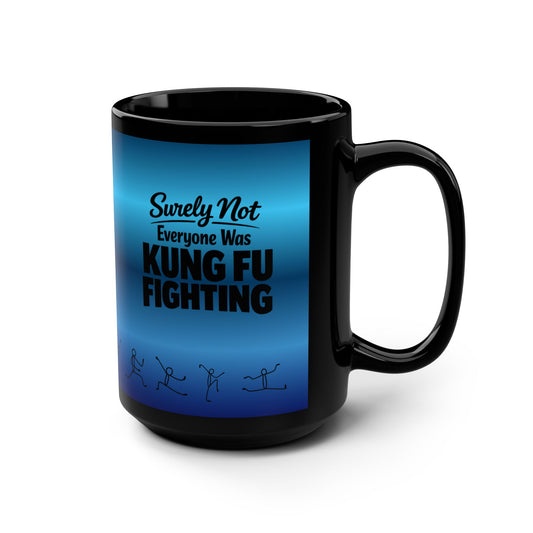 Kung Fu Fighting Black Mug, 15oz