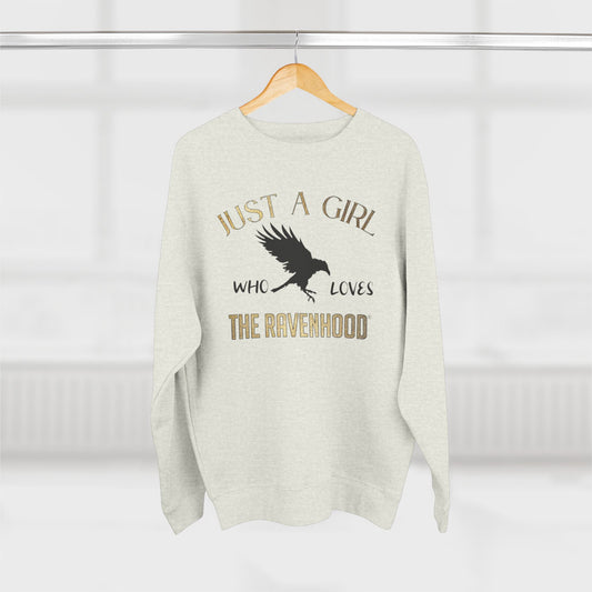 Just A Girl Who Loves The Ravenhood® Crewneck Sweatshirt