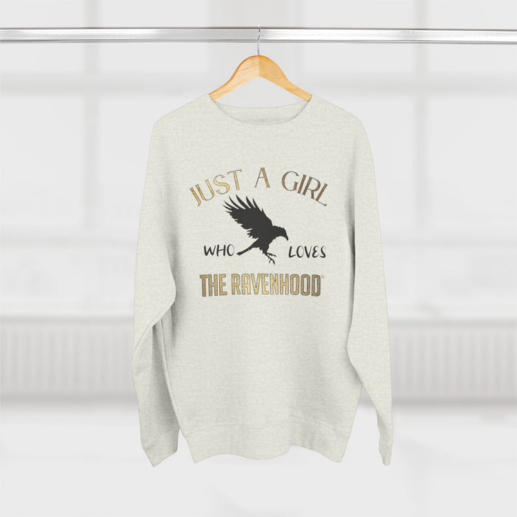 Just A Girl Who Loves The Ravenhood® Crewneck Sweatshirt