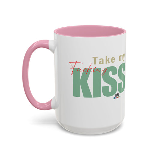 Take My Kiss 15oz Coffee Mug