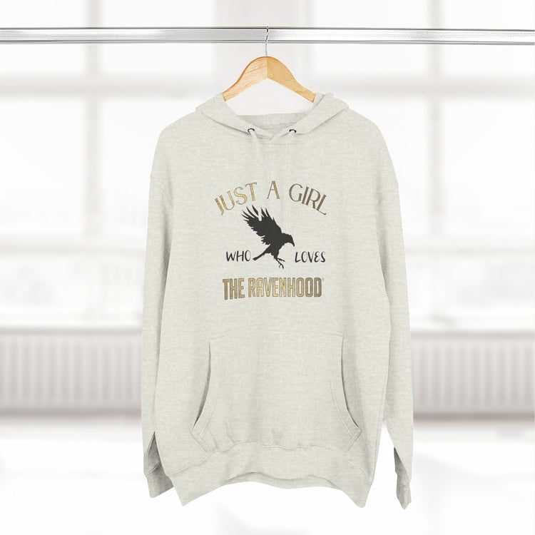 Just A Girl Who Loves The Ravenhood®  Premium Hoodie