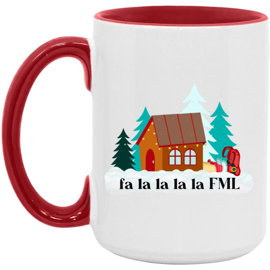 fa la la la la FML 15oz Coffee Mug