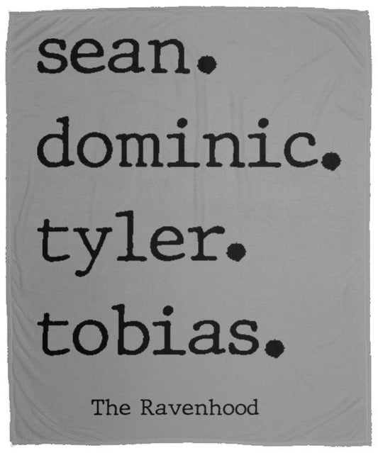 Sean. Dominic. Tyler. Tobias Blanket