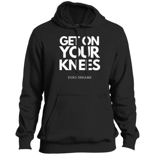 Get on Your Knees/ Euro Dreams F/B Pullover Hoodie