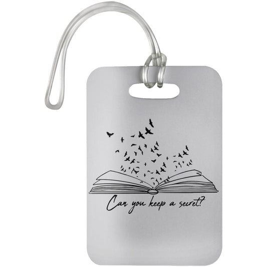 Can you keep a Secret?  Luggage Bag Tag