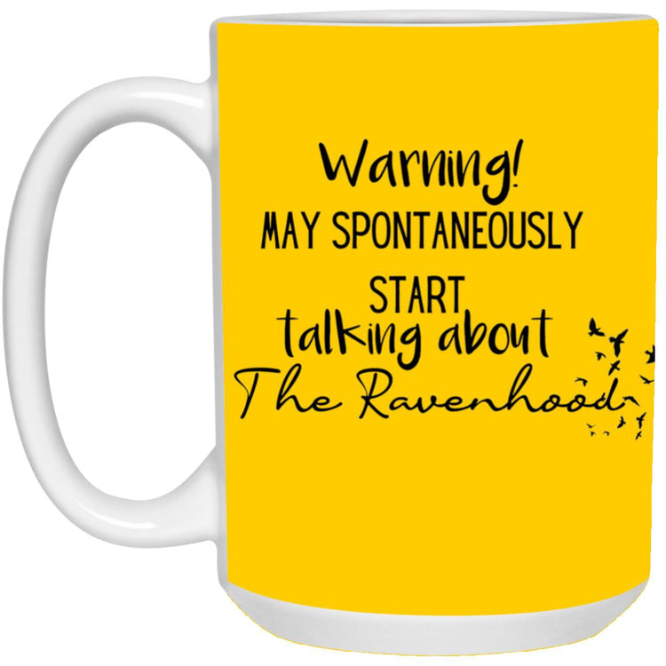 Warning The Ravenhood 15 oz Coffee Mug