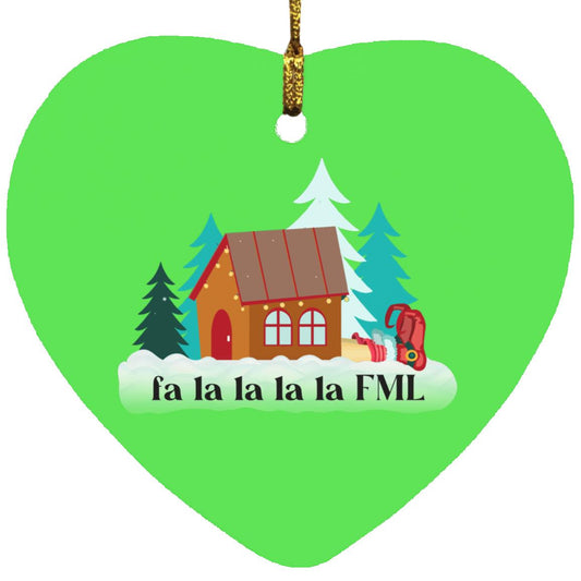 fa la la la la FML Heart Ornament