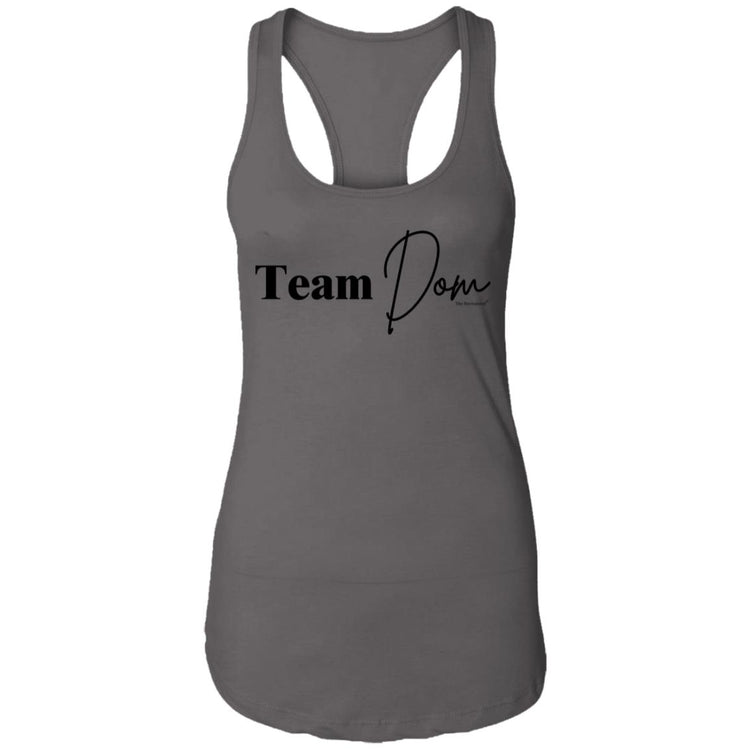 Team Dom Racerback Tank Top