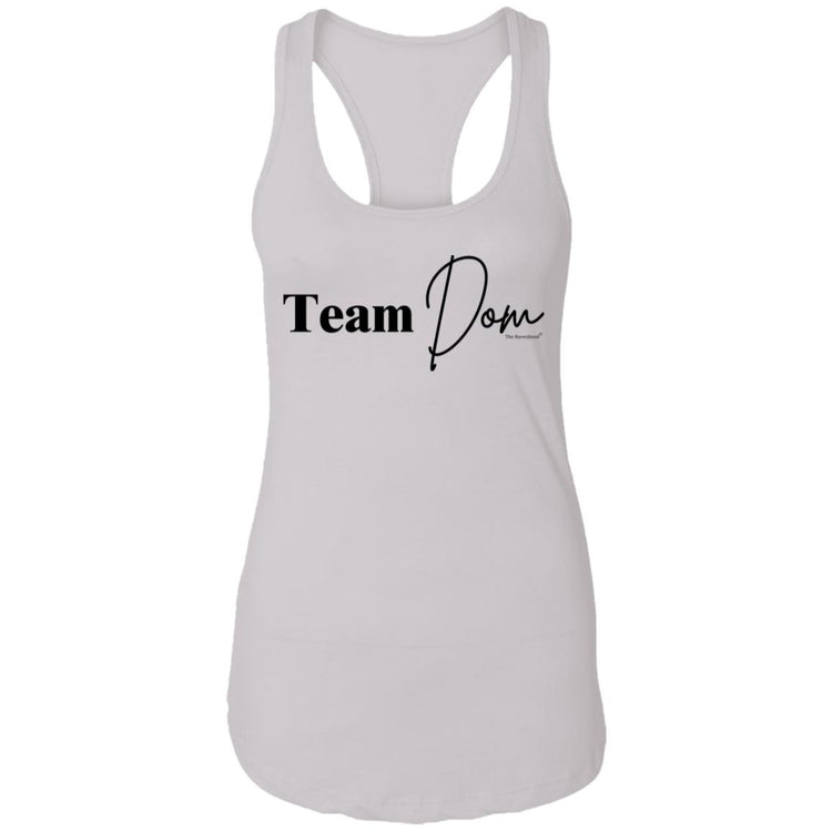 Team Dom Racerback Tank Top