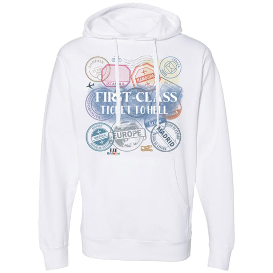 First Class Ticket to Hell Midweight Hooded Sweatshirt