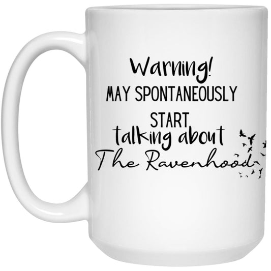 Warning The Ravenhood 15 oz Coffee Mug