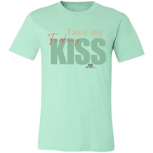 Take my Kiss Unisex Jersey Short-Sleeve T-Shirt