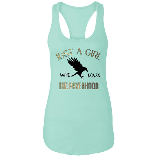 Just a Girl Who Loves The Ravenhood Ladies' Ideal Racerback Tank