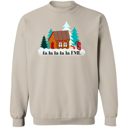 fa la la la la FML Crewneck Pullover Sweatshirt