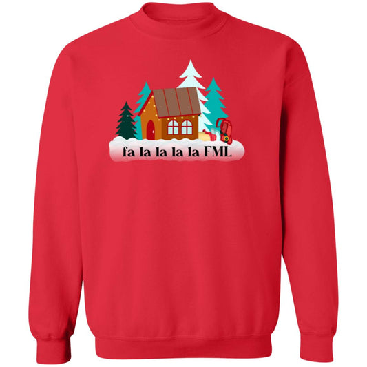 fa la la la la FML Crewneck Pullover Sweatshirt