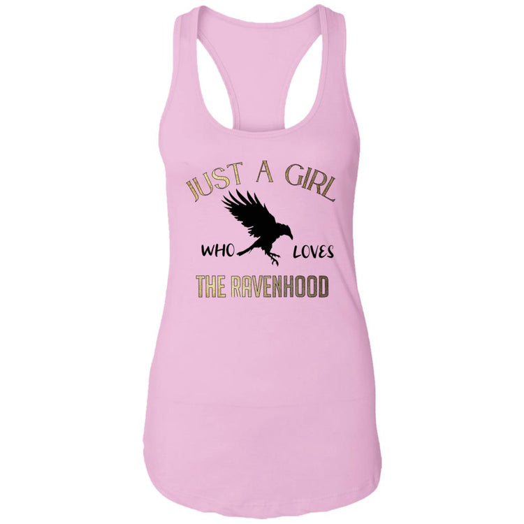 Just a Girl Who Loves The Ravenhood Ladies' Ideal Racerback Tank