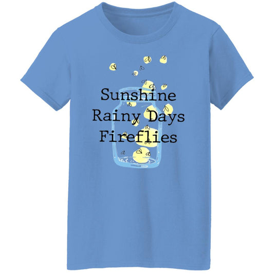 Sunshine Rainy Days Fireflies Ladies' T-Shirt