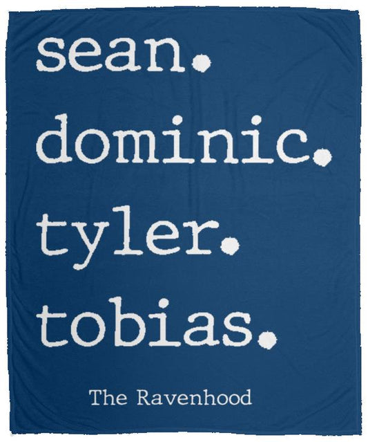 Sean. Dominic. Tyler. Tobias Blanket