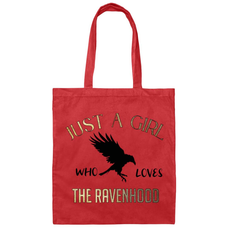 Just a girl who loves the ravenhood Canvas Tote Bag
