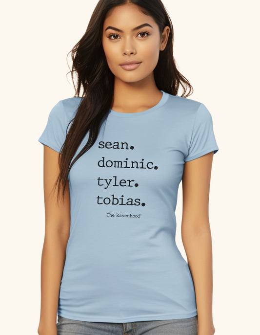 Sean. Dominic. Tyler. Tobias Ladies T-Shirt Front & Back Design