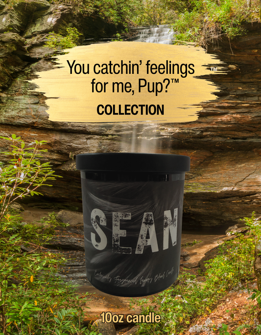 You Catchin' Feelings For Me, Pup?™  10oz Candle