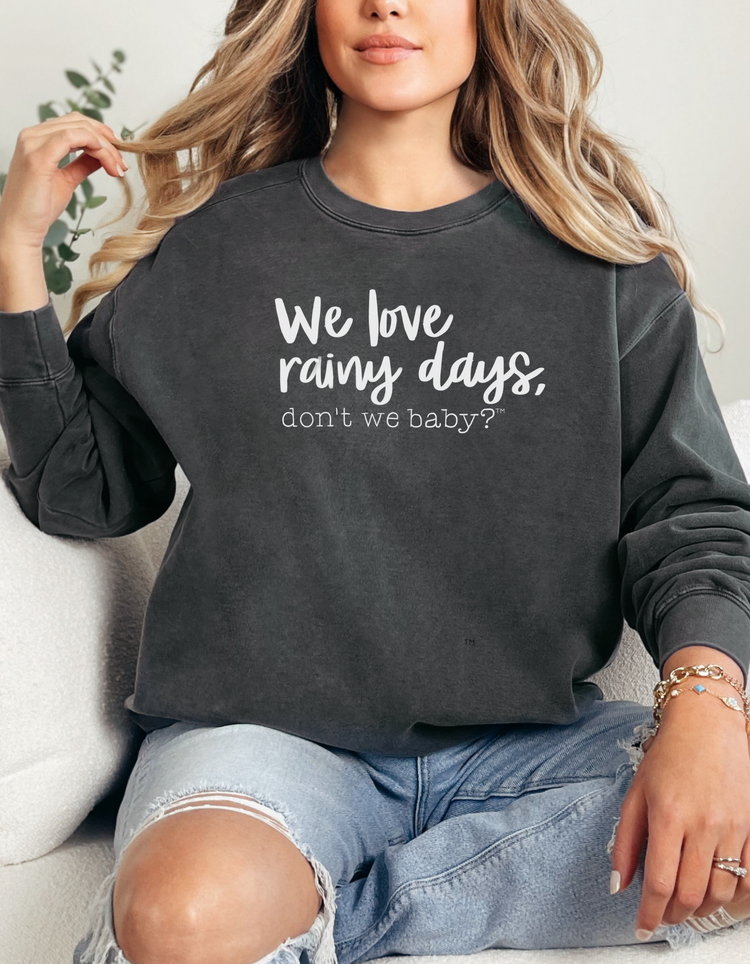 We Love Rainy Days, Don't We Baby™ Premium Long Sleeve T-Shirt