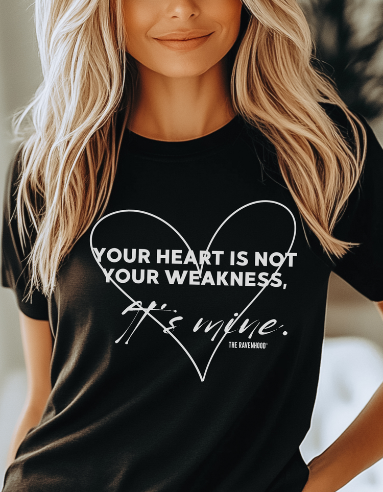 Your Heart Is Not Your Weakness Premium T-Shirt