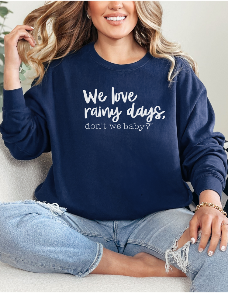 We Love Rainy Days, Don't We Baby™ Premium Long Sleeve T-Shirt