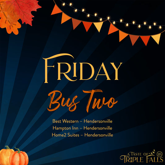 A Taste of Triple Falls: Bus #2